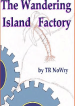 The Wandering Island Factory
